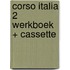 CORSO ITALIA 2 WERKBOEK + CASSETTE