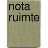 NOTA RUIMTE by Unknown