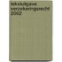 TEKSTUITGAVE VERZEKERINGSRECHT 2002