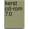 KERST CD-ROM 7.0 door Onbekend
