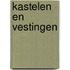 KASTELEN EN VESTINGEN