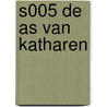 S005 DE AS VAN KATHAREN by P. Jarbinet