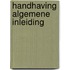HANDHAVING ALGEMENE INLEIDING