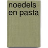 NOEDELS EN PASTA door J. Davies