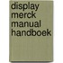 DISPLAY MERCK MANUAL HANDBOEK