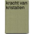 KRACHT VAN KRISTALLEN