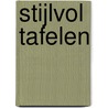 STIJLVOL TAFELEN by D. Hay