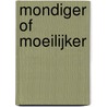 MONDIGER OF MOEILIJKER door G. van Brink