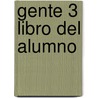 GENTE 3 LIBRO DEL ALUMNO door Martin peres