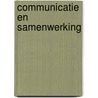 Communicatie en samenwerking door Willem Mastenbroek