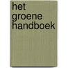 Het groene handboek by Unknown
