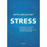 Beter omgaan met stress door Cynthia K. Moran
