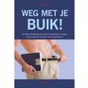 Weg met je buik! by John Briffa
