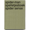 Spider-man spelletjesboek spider sense door Onbekend
