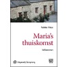 Marias thuiskomst - grote letter uitgave door Nelleke Viëtor