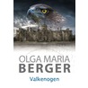 Valkenogen door Olga Maria Berger