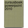 Cursusboek Powerpoint 2010 by Hans Mooijenkind