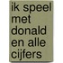 Ik speel met Donald en alle cijfers