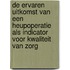 De ervaren uitkomst van een heupoperatie als indicator voor kwaliteit van zorg