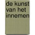 De kunst van het innemen