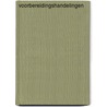 Voorbereidingshandelingen by E. Sikkema