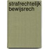 Strafrechtelijk bewijsrech