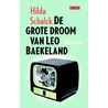 De grote droom van Leo Baekeland door Hilda Schalck