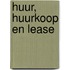Huur, huurkoop en lease