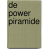 De power piramide door Richard Lek