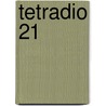 Tetradio 21 by Pieter Borghart