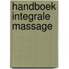 Handboek integrale massage by Renate Pico