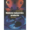 Moderne industriele productie door Jo van de Put