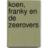 Koen, Franky en de zeerovers