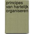 Principes van hartelijk organiseren