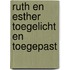 Ruth en Esther toegelicht en toegepast