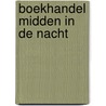 Boekhandel midden in de nacht door Onbekend