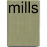 Mills by DiAnn Mills