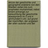 Skizze der Geschichte und Geographie Arabiens von den ältesten Zeiten bis zum Propheten Muhammad; nebst einem Anhange zur Beleuchtung der Geschichte Abessyniens im 3 und 4 Jahrhundert n.Chr, auf Grund der Inschriften, der Angaben der alten Autoren und der door Joe Glaser