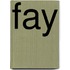 Fay