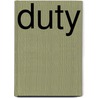 Duty by Martin Roy Hill