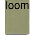Loom