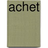 Achet by Jesse Russell