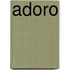 Adoro