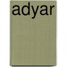 Adyar by Jesse Russell
