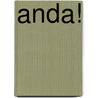 Anda! door Jean W. LeLoup