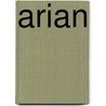Arian by Iris Gower