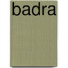 Badra by Jesse Russell