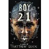 Boy21 door Matthew Quick