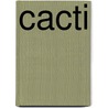 Cacti by Julie Haydon