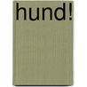 Hund! door Cornelia Manikowsky